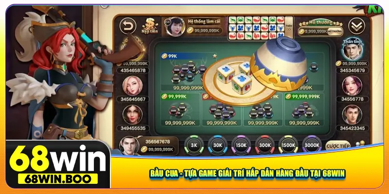 Bầu Cua - Tựa Game Giải Trí Hấp Dẫn Hàng Đầu Tại 68Win