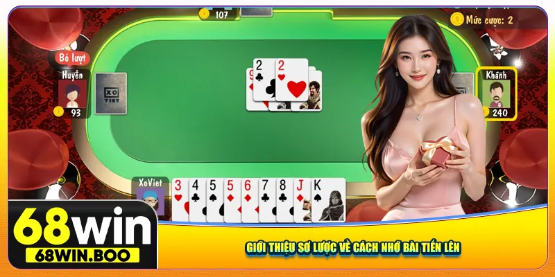 Giới thiệu sơ lược về cách nhớ bài tiến lên